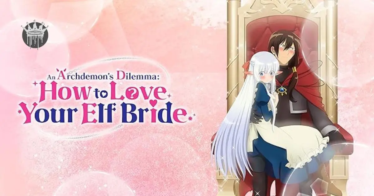 An Archdemon's Dilemma: How to Love Your Elf Bride Season 1