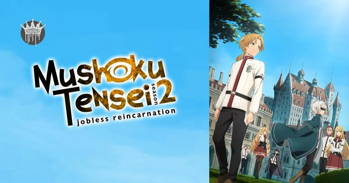 Mushoku Tensei: Jobless Reincarnation Season 2